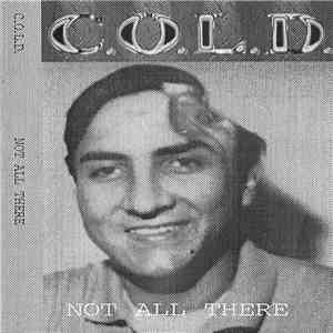 C.O.L.D. - Not All There