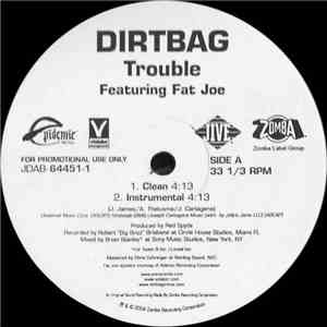 Dirtbag - Trouble