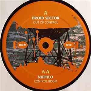 Droid Sector / Nuphlo - Out Of Control / Control Room