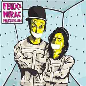 Feux & Mirac - Mastaplan