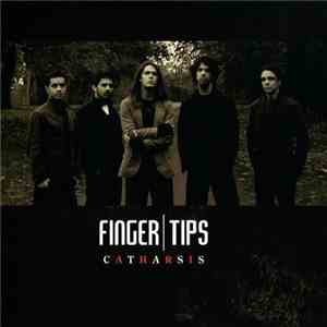 Fingertips - Catharsis