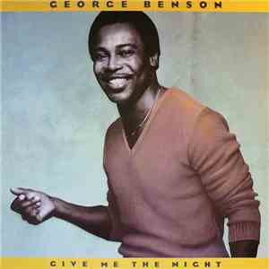 George Benson - Give Me The Night