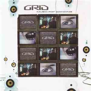 Grid - Music For Dancing