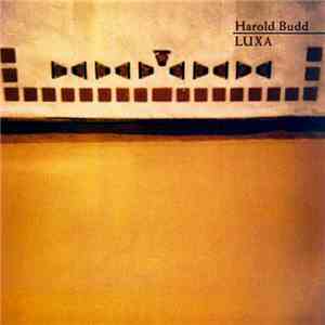 Harold Budd - Luxa
