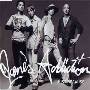 Jane's Addiction - Just Because