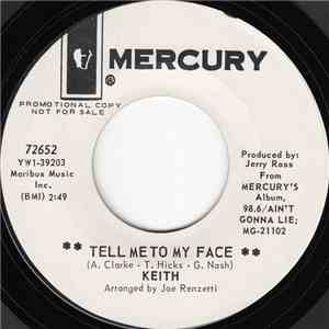 Keith - Tell Me To My Face