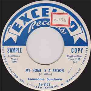 Lonesome Sundown - My Home Is A Prison / Lonesome Whistler