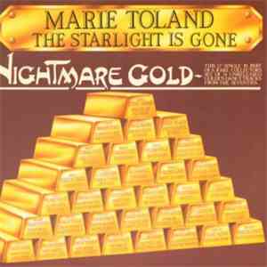Marie Toland - The Starlight Is Gone