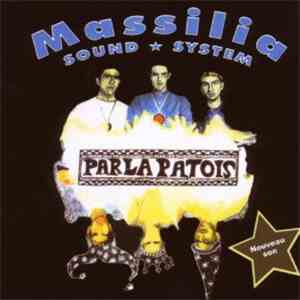 Massilia Sound System - Parla Patois