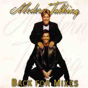 Modern Talking - Back For Mixes