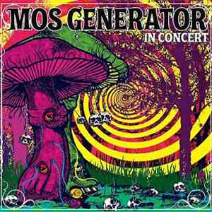 Mos Generator - In Concert