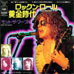 Mott The Hoople - The Golden Age Of Rock 'N' Roll