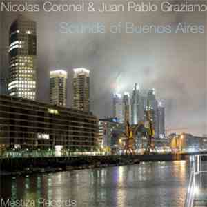 Nicolas Coronel & Juan Pablo Graziano - Sounds Of Buenos Aires