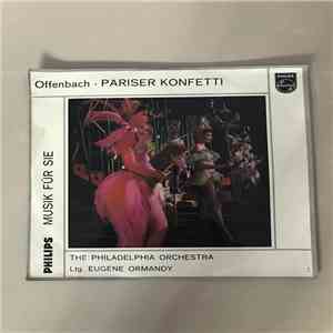 Offenbach, The Philadelphia Orchestra, Eugene Ormandy - Gaîté Parisienne (P ...