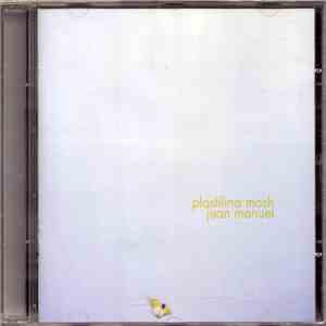 Plastilina Mosh - Juan Manuel