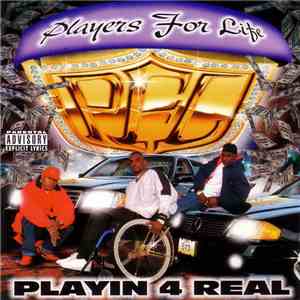 Players For Life - Playin 4 Real