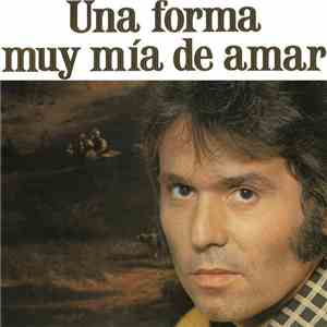 Raphael  - Una Forma Muy Mia De Amar