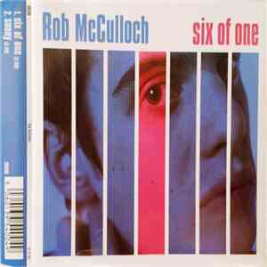 Rob McCulloch  - Six Of One