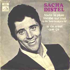 Sacha Distel - Toute La Pluie Tombe Sur Moi / Si Ce N'est Que Ça