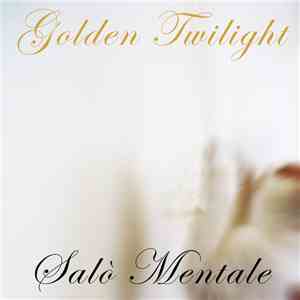 Salò Mentale  - Golden Twilight