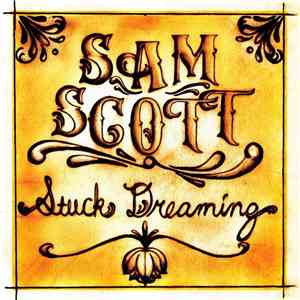 Sam Scott  - Stuck Dreaming