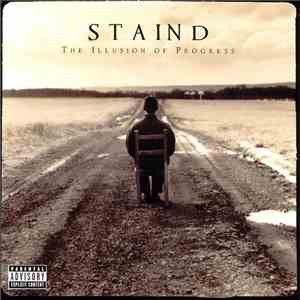 Staind -  The Illusion Of Progress