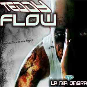 Teddy Flow - La Mia Ombra