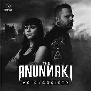 The Anunnaki  - #SickSociety