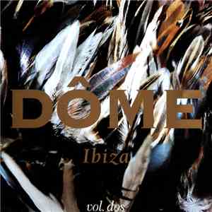 Various - Dôme Ibiza Vol. Dos