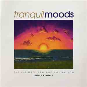 Various - Tranquil Moods: The Ultimate New Age Collection