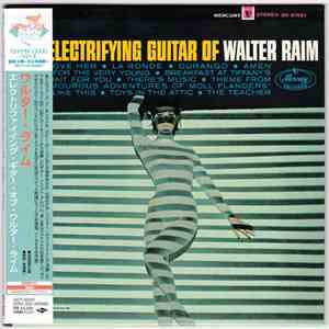 Walter Raim - The Electrifying Guitar Of Walter Raim