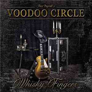 Alex Beyrodt's Voodoo Circle - Whisky Fingers