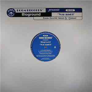 Bioground - You And I