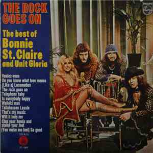 Bonnie St. Claire And Unit Gloria - The Rock Goes On - The Best Of Bonnie S ...