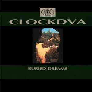 CLOCKDVA - Buried Dreams