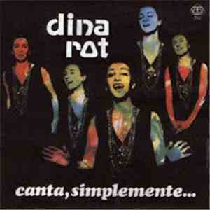 Dina Rot - Canta, Simplemente