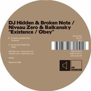 DJ Hidden & Broken Note / Niveau Zero & Balkansky - Existence / Obey