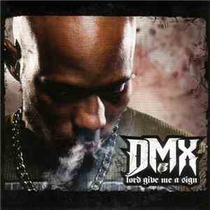DMX - Lord Give Me A Sign