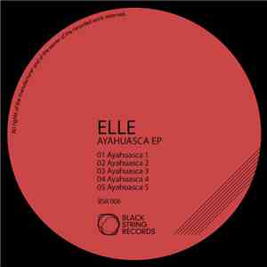 Elle - Ayahuasca EP