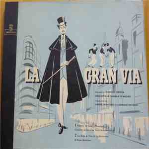 Federico Chueca - La Gran Via