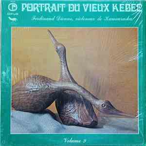 Ferdinand Dionne - Portrait Du Vieux Kebec, Volume 9 - Ferdinand Dionne, Vi ...