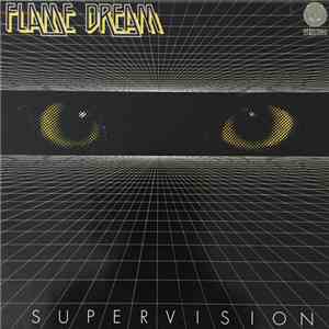Flame Dream - Supervision