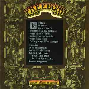 Freedom - Is More Than A Word