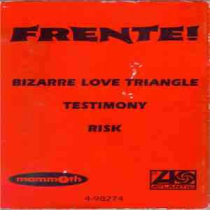 Frente! - Bizarre Love Triangle