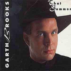 Garth Brooks - That Summer