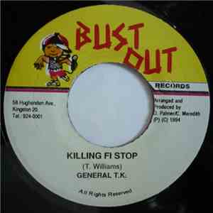 General T.K. - Killing Fi Stop