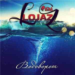 Lojaz - Водоворот