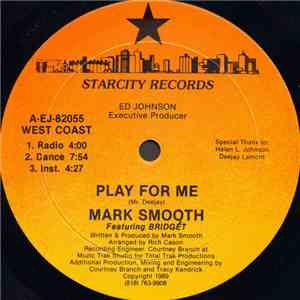 Mark Smooth Featuring Bridgét - Play For Me (Mr. Deejay)
