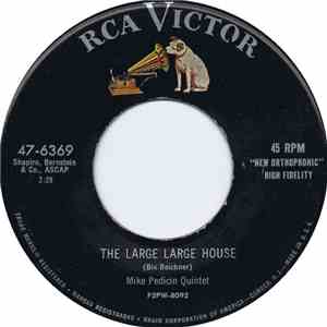 Mike Pedicin Quintet - The Large Large House / Hotter Than A Pistol