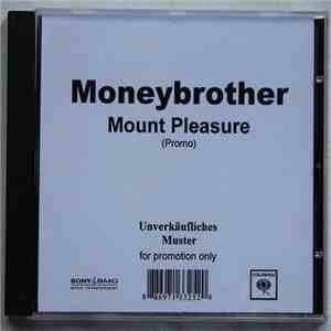 Moneybrother - Mount Pleasure